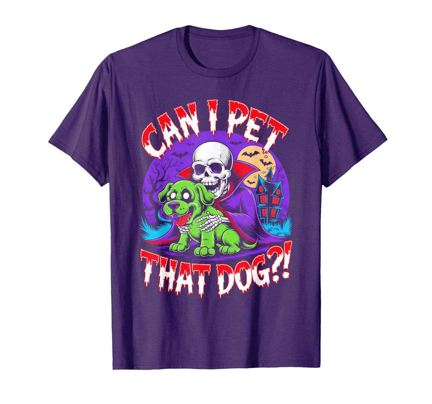 Can I Pet That Dog?! Funny Skeleton Halloween Bootleg T-Shirt