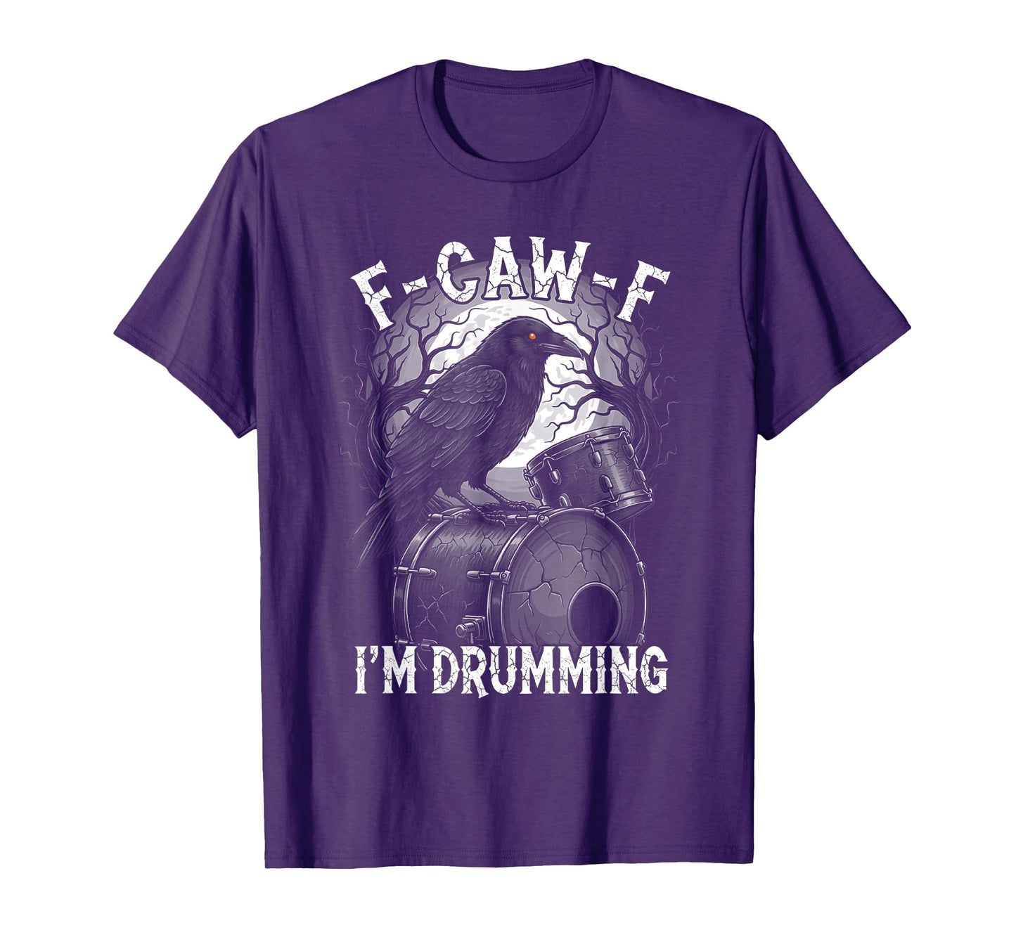 Black Crow F-CAW-F I'm Drumming Funny Drummer Gothic Adult T-Shirt