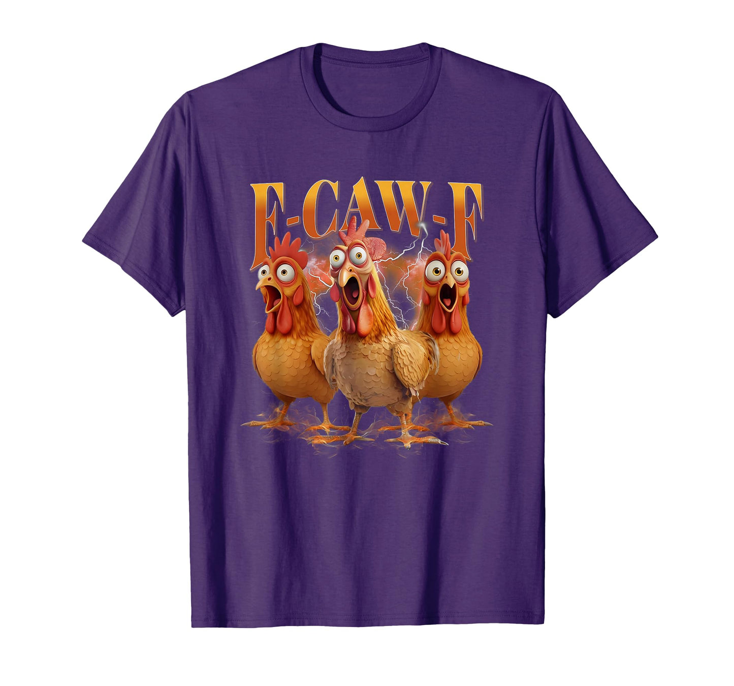 Funny F-Caw-F Chicken FCAWF Chicken T-Shirt