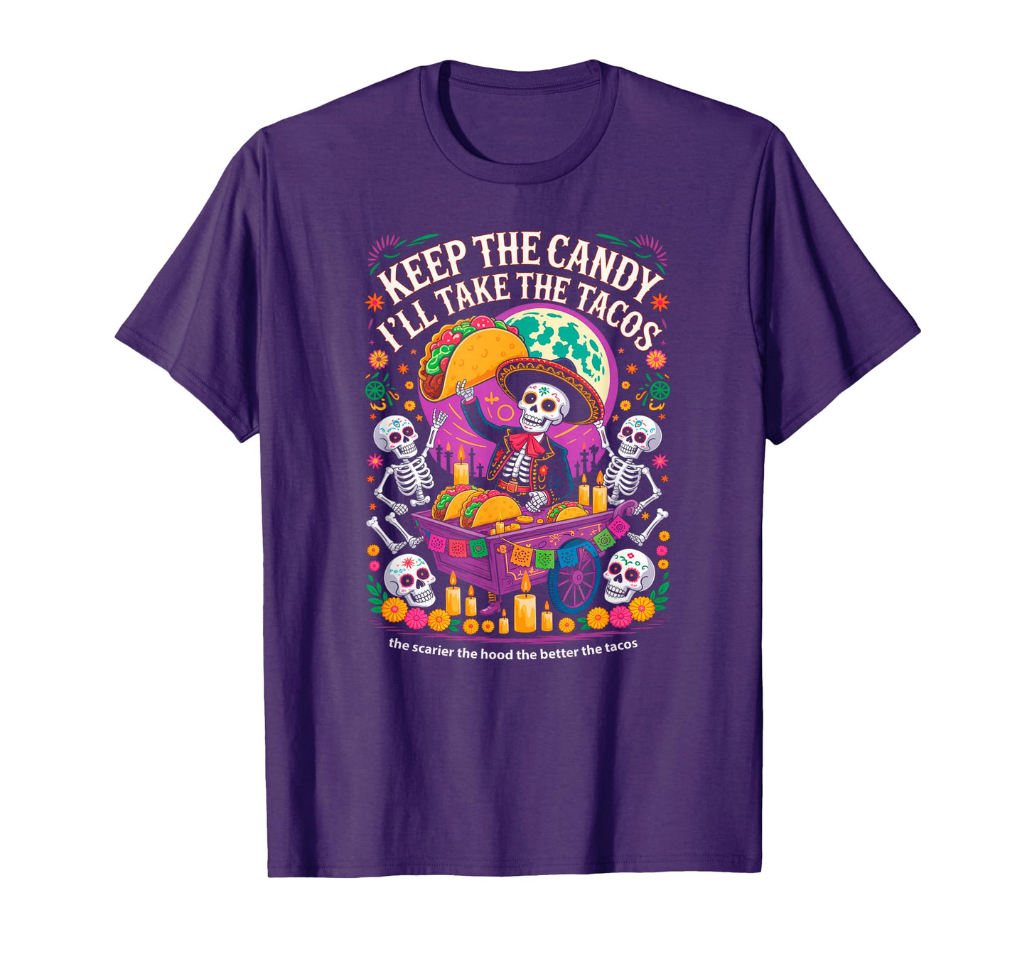 Keep The Candy I'll Take The Tacos Halloween Costume Fun T-Shirt