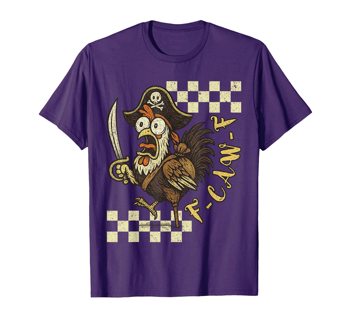 Funny F-Caw-F Chicken, FCAWF Retro Pirate Chicken Men Women T-Shirt
