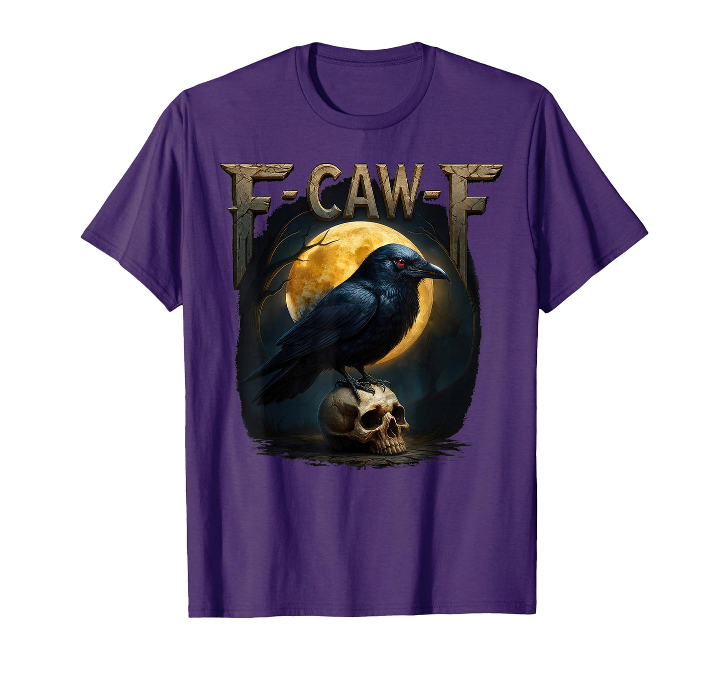 F-Caw-F Funny Chicken Humor Halloween Sarcastic Raven Bird T-Shirt