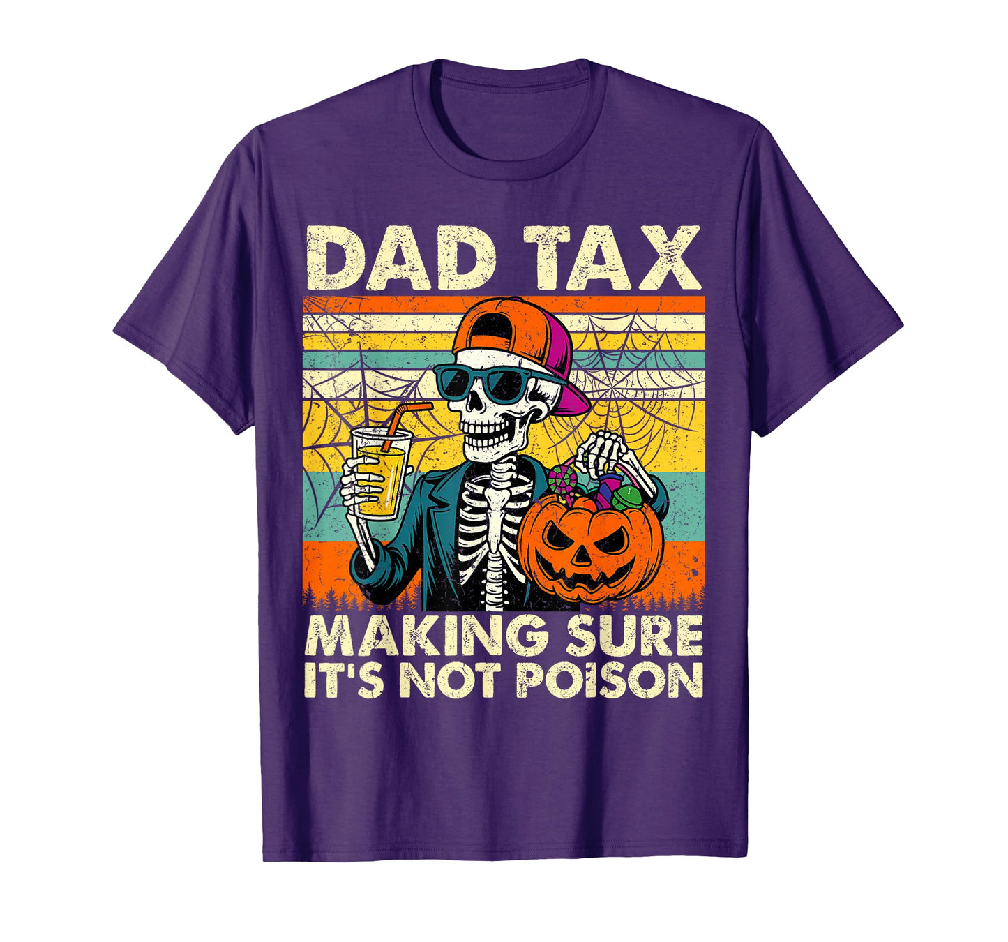 Dad Tax Making Sure It's Not Poison Halloween Pumpkin Candy T-Shirt