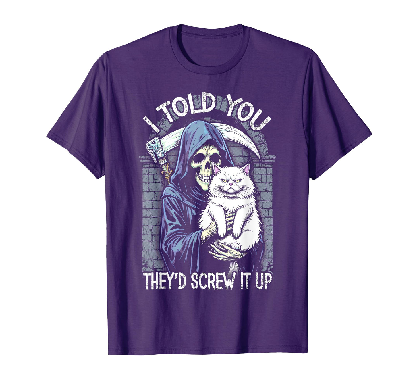 Grim Reaper Cat Humans Screw It Up Sarcastic Halloween Cats T-Shirt