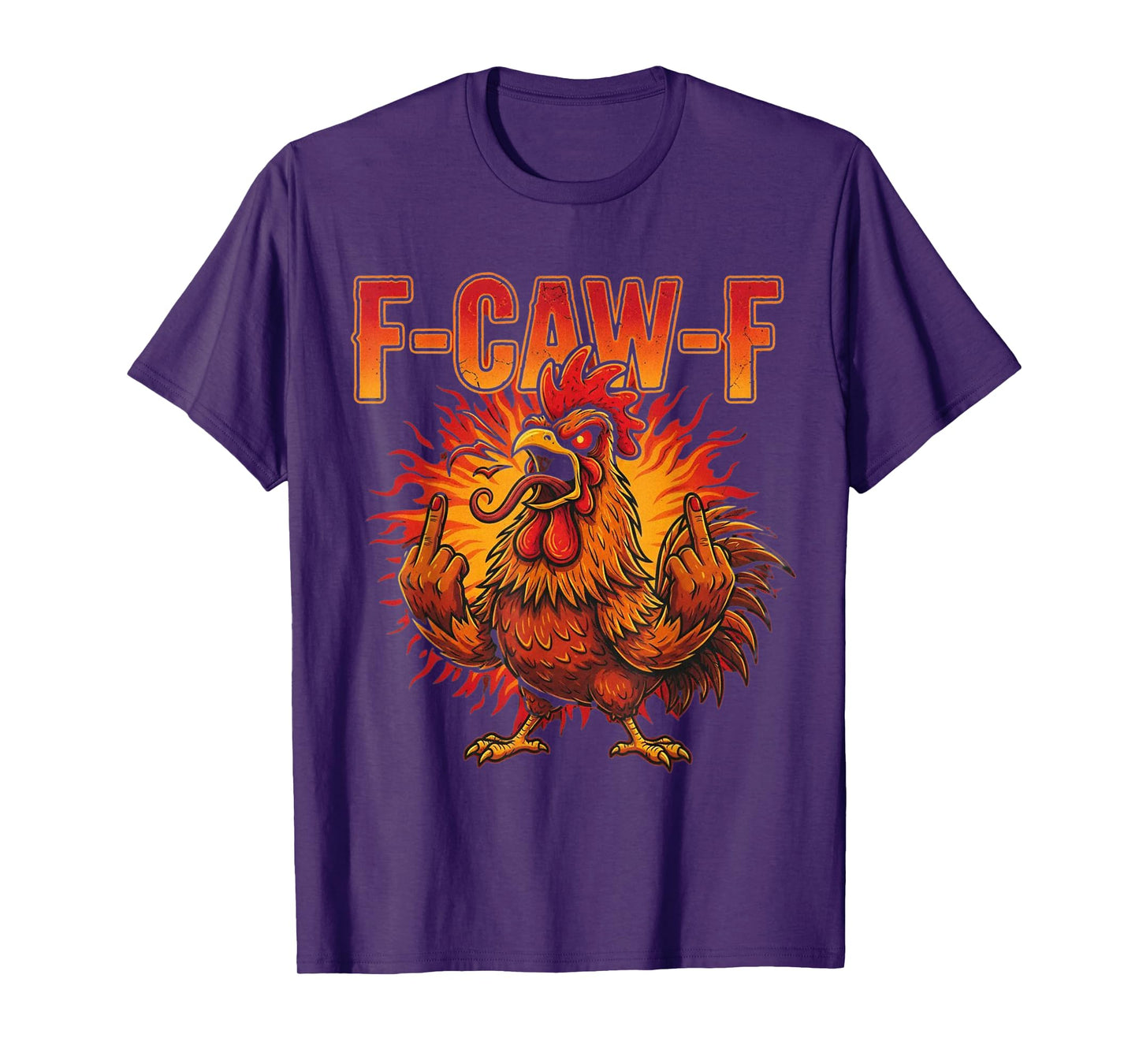 F-Caw-F Funny Chicken Rooster Meme T-Shirt