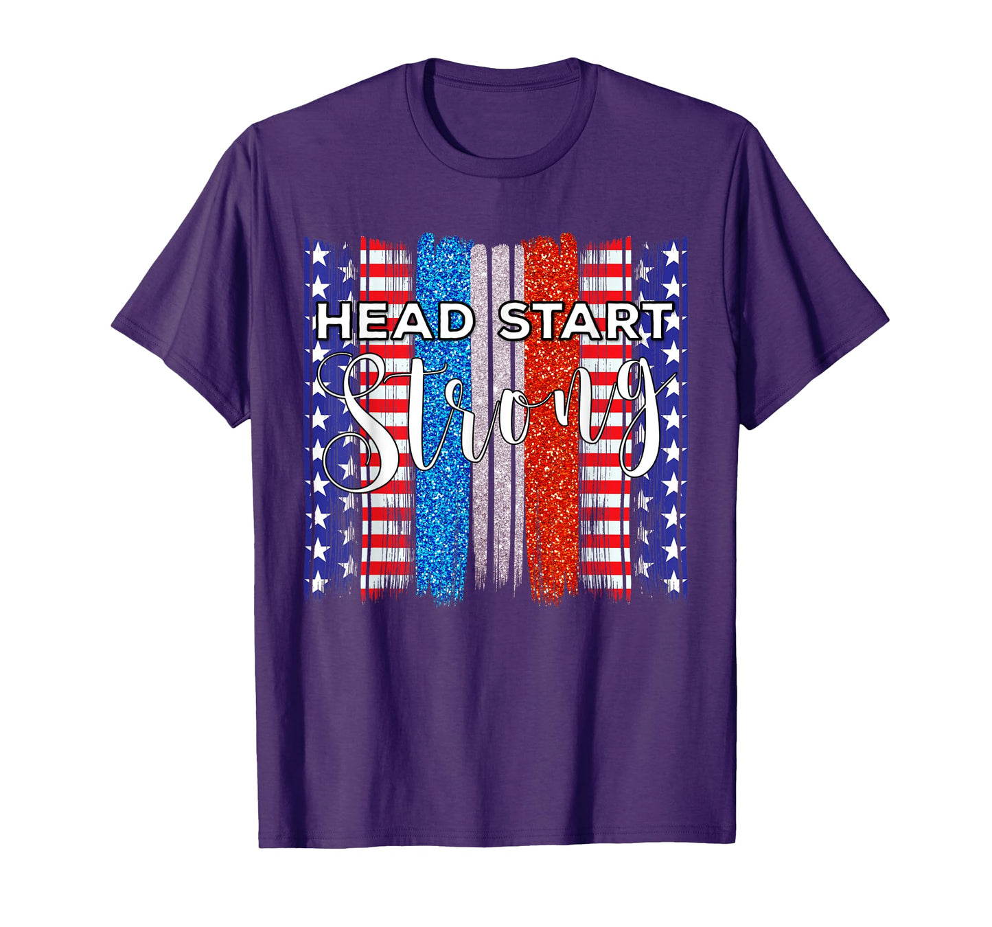 Red, White and Blue Head Start Strong Teacher Staff Design T-Shirt for Men Women Kids