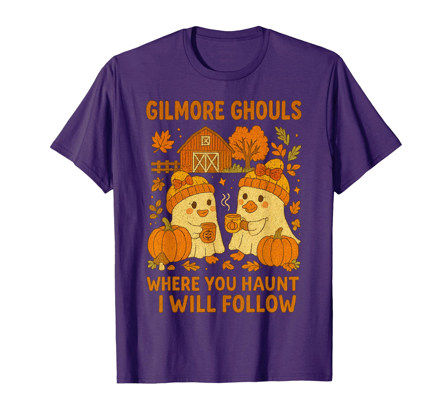 Gilmore Ghouls Where You Haunt I Will Follow Halloween Ghost T-Shirt