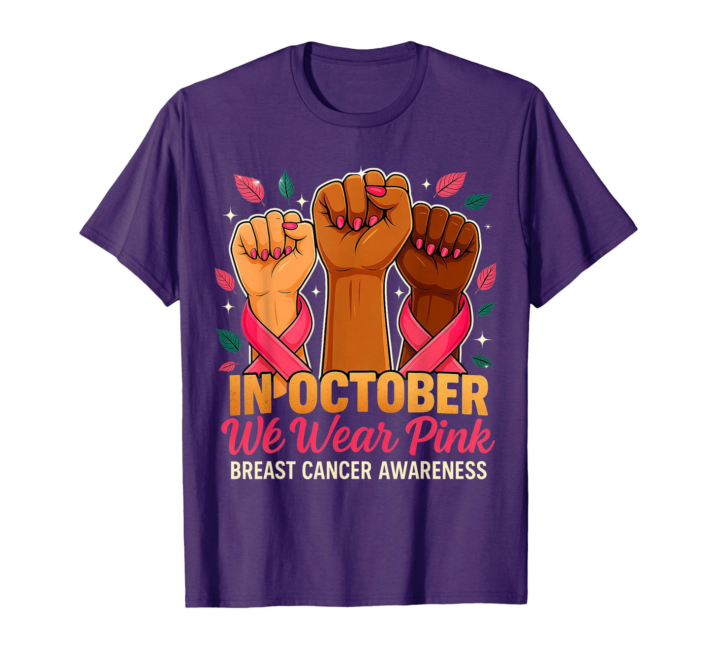 in October We Wear Pink Breast Cancer Awareness T-Shirt