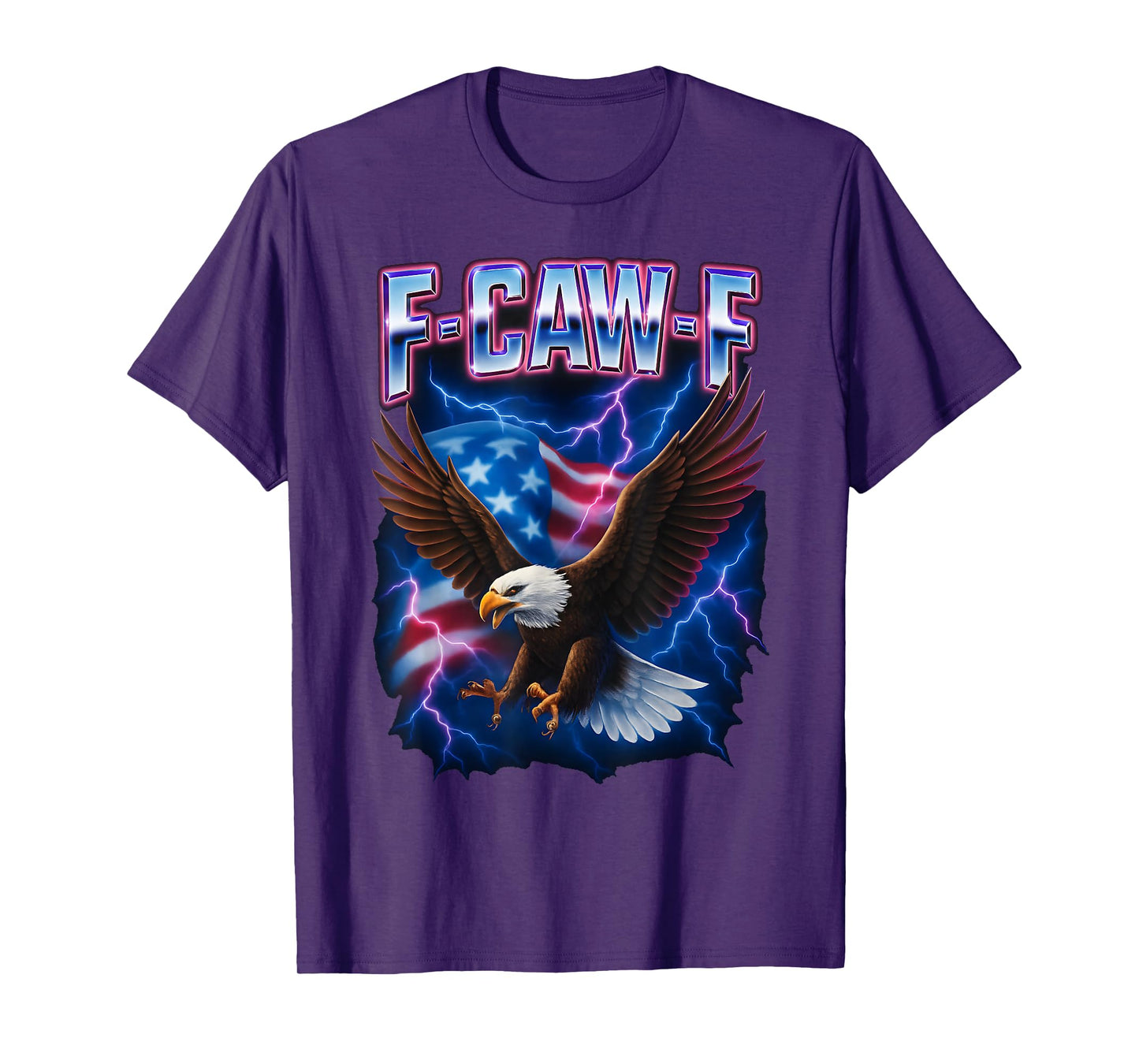 F Caw F Bald Eagle Quote Humor Meme USA Flag 4th of July T-Shirt