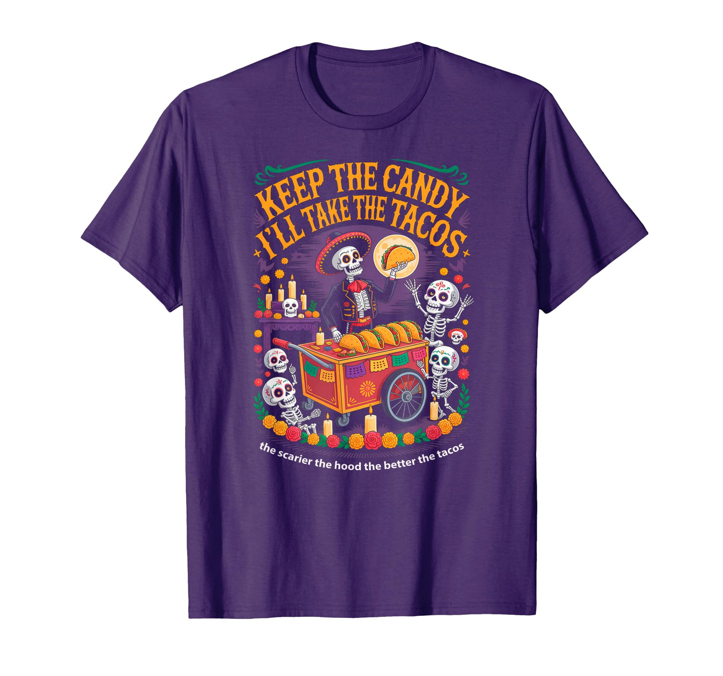 Keep The Candy I'll Take The Tacos Halloween Fun T-Shirt