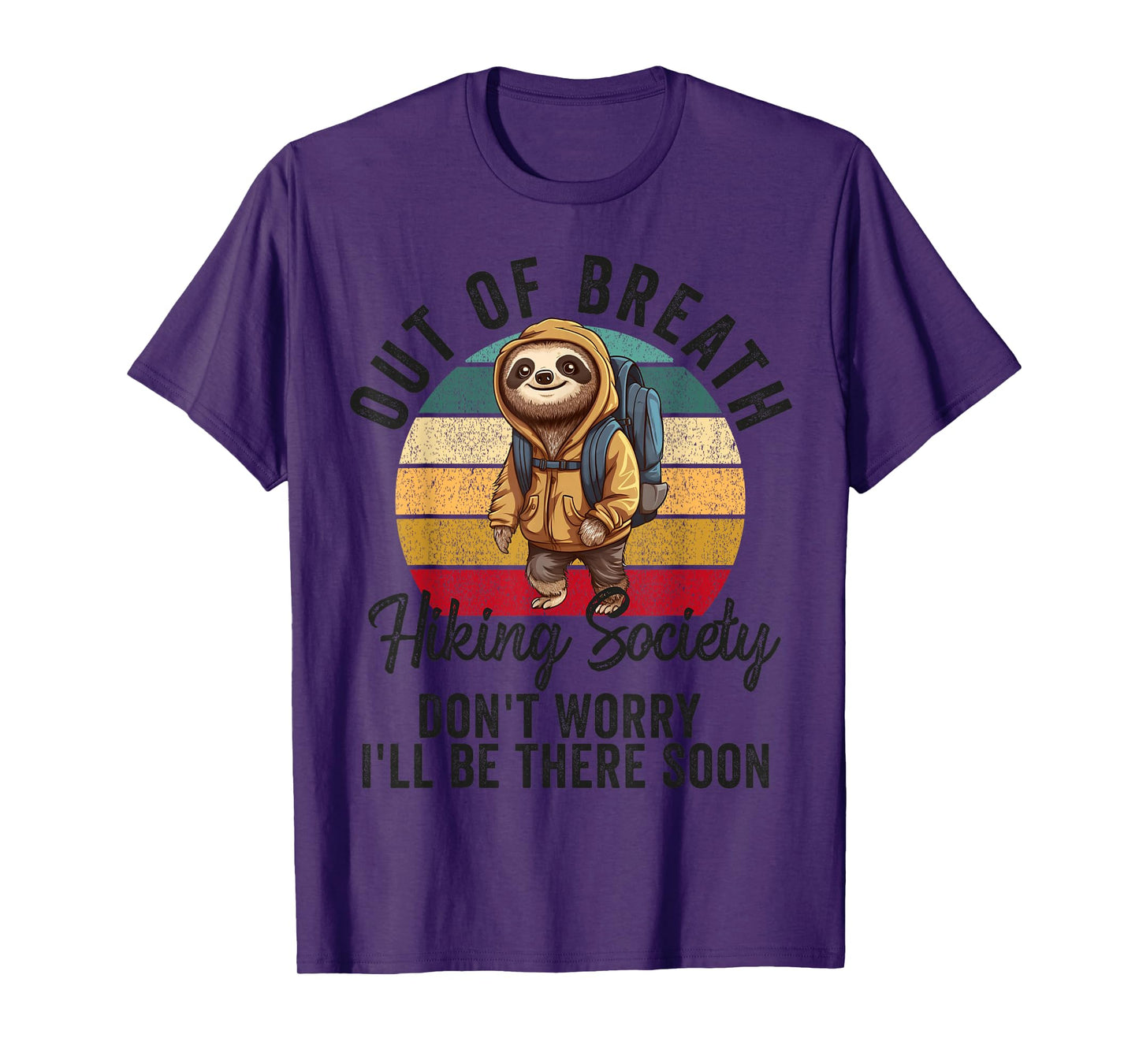 Out of Breath Hiking Society For Men Women Hiker Nature Love T-Shirt