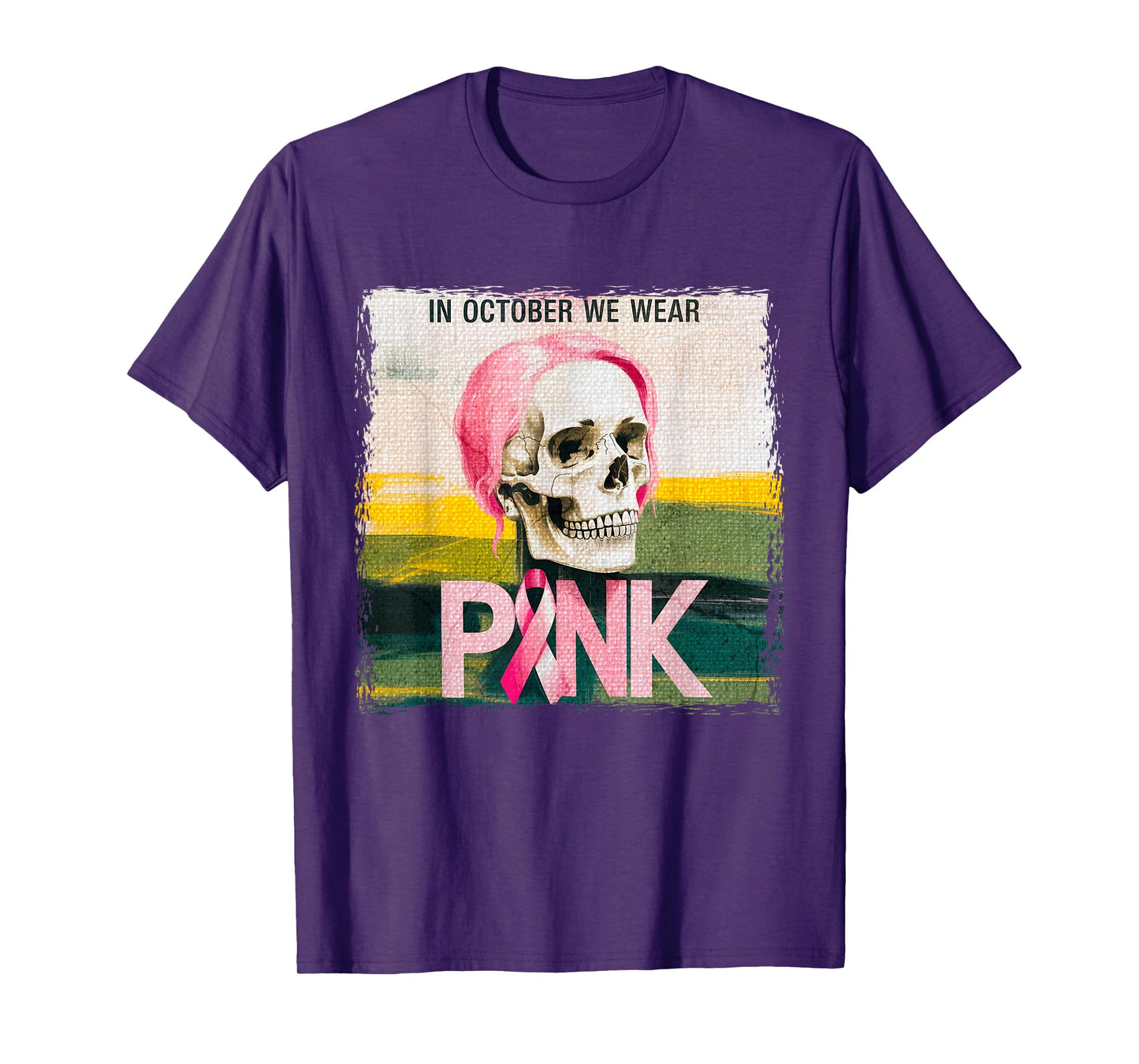 Skull Breast Cancer Awareness Month in October We Wear Pink T-Shirt