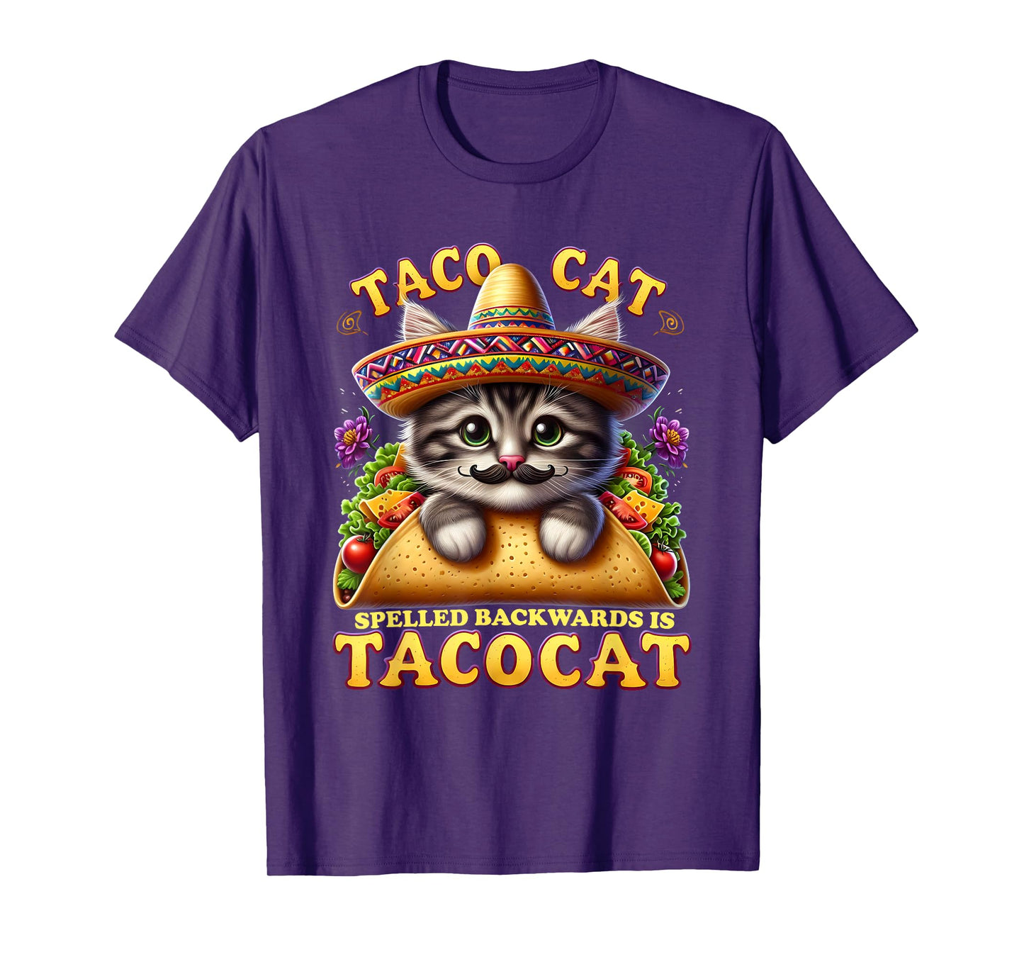 Tacocat Spelled Backward Is Tacocat Mexican Food Cat Lover Men Women T-Shirt