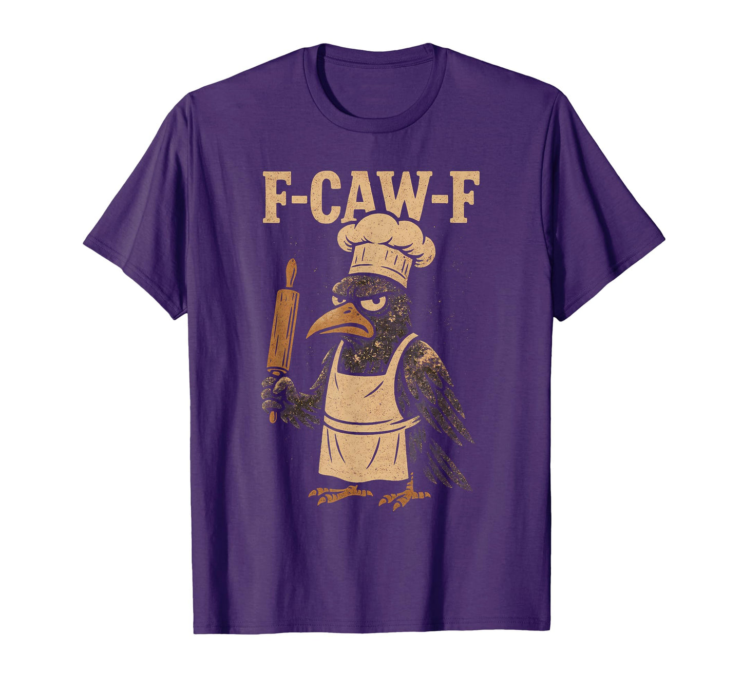 Funny Chef F Caw F Crow Fcawf Raven Cooker Baker Bird F Awk T-Shirt