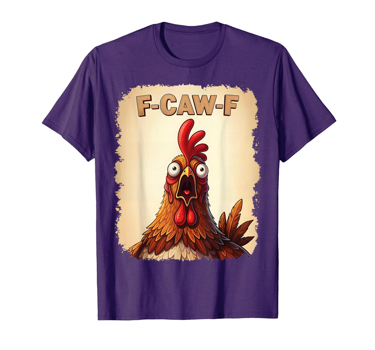 F-Caw-F Funny Rooster FCAWF Chicken Lover Meme T-Shirt
