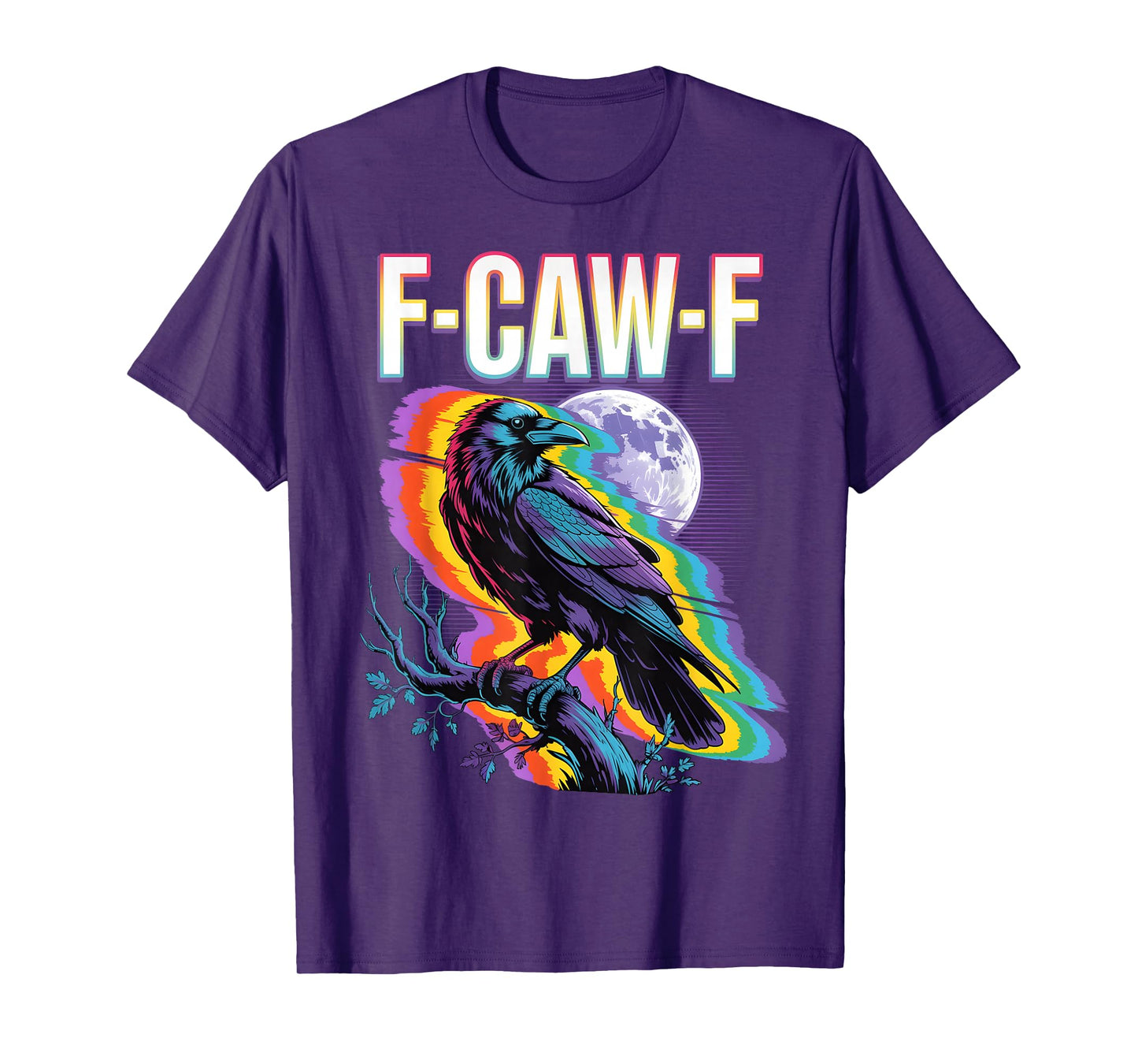 F-caw-f Crow Black Bird Gothic EDM Rave Psychedelic Fcawf T-Shirt