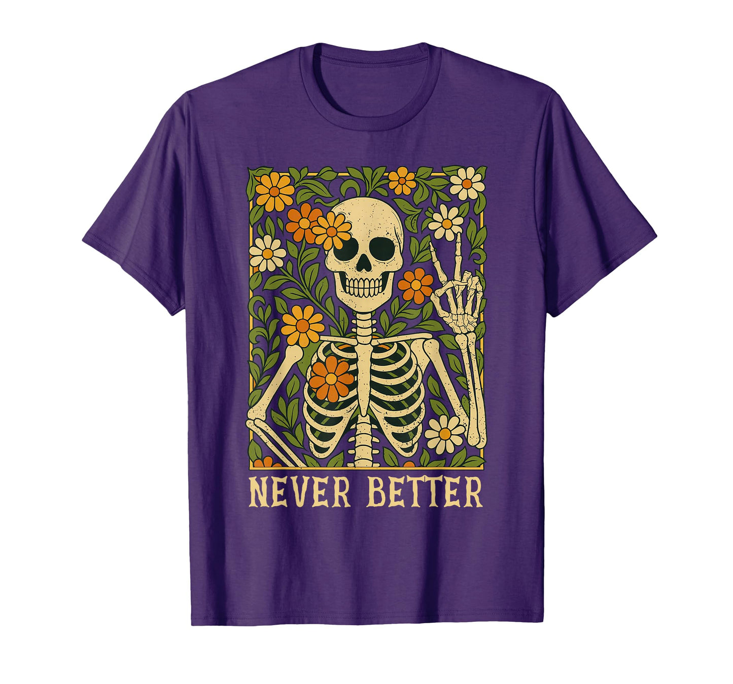 Never Better Spooky Floral Skeleton Halloween Costumes Women T-Shirt