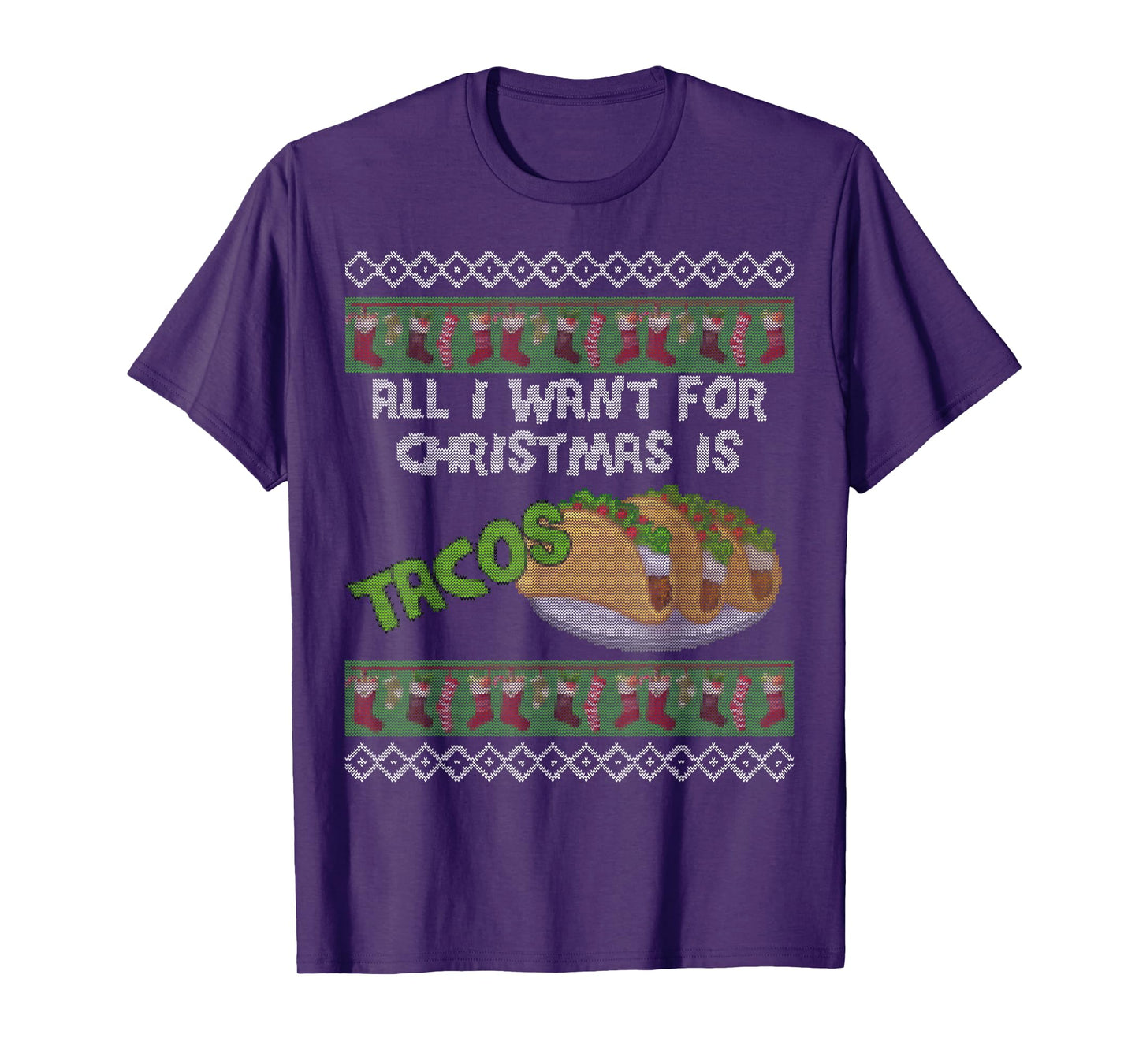 All I Want for Christmas is Tacos Funny Ugly Look T-Shirt