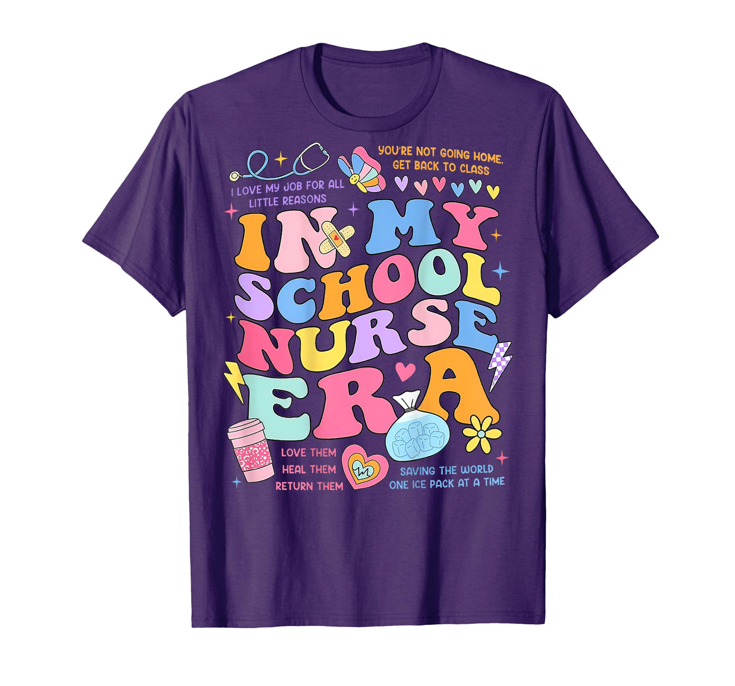 In My School Nurse Era, In My Nursing Student Era (On Back) T-Shirt