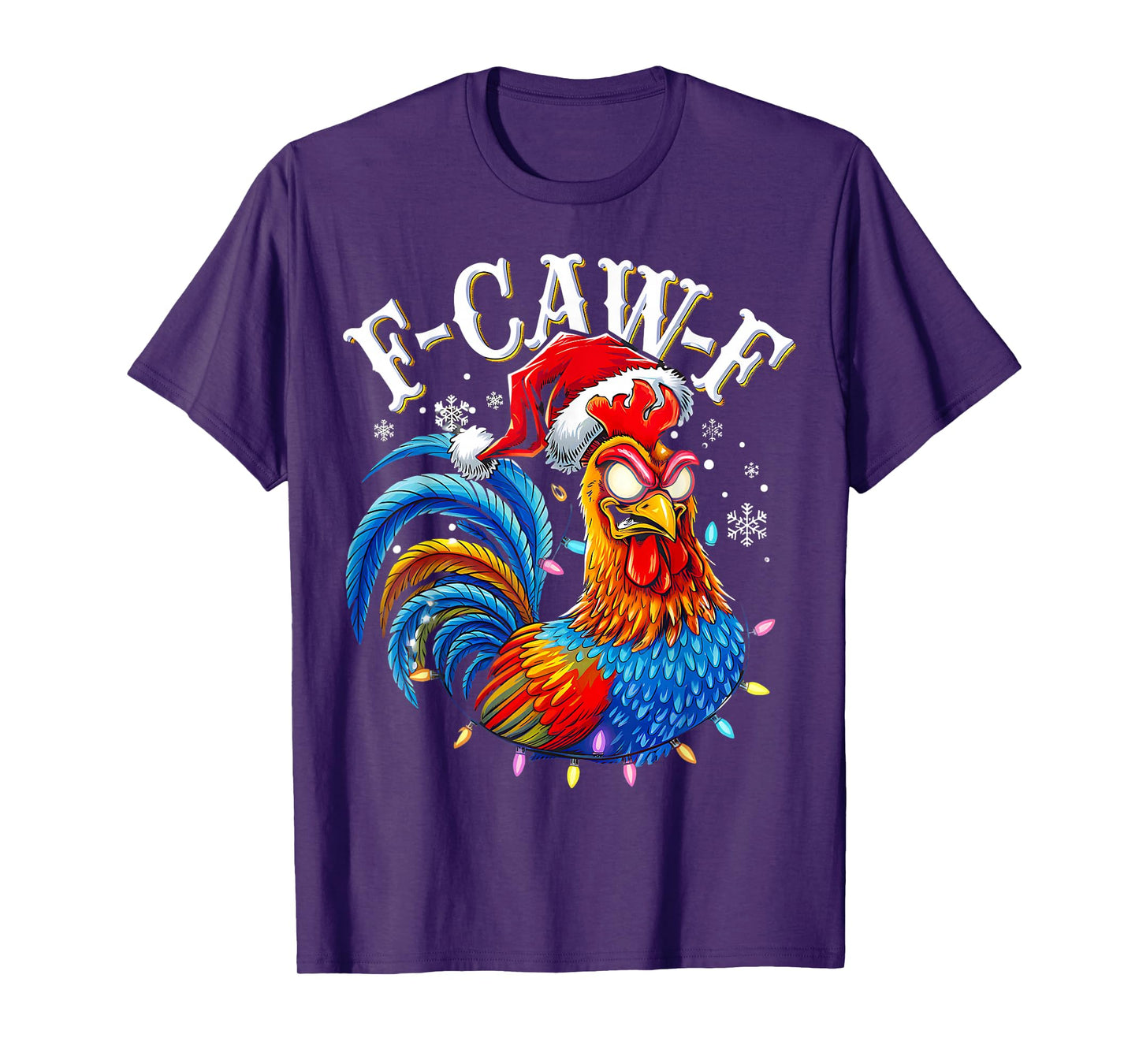 F-Caw-F Funny Xmas Rooster Chicken Pun Farm Humor Christmas T-Shirt