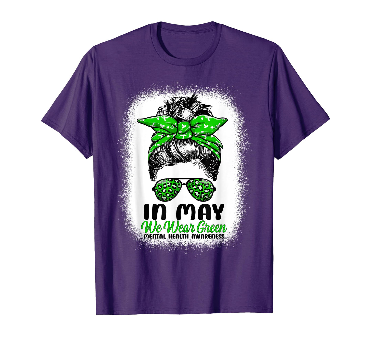 In May We Wear Green Messy Bun - Mental Health Awareness T-Shirt