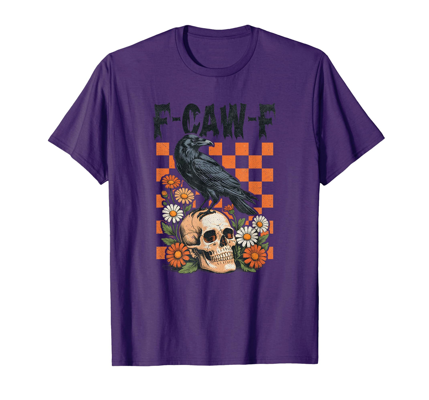 F-Caw-F Crow Halloween Gothic Raven on Skull Punk Graphic T-Shirt