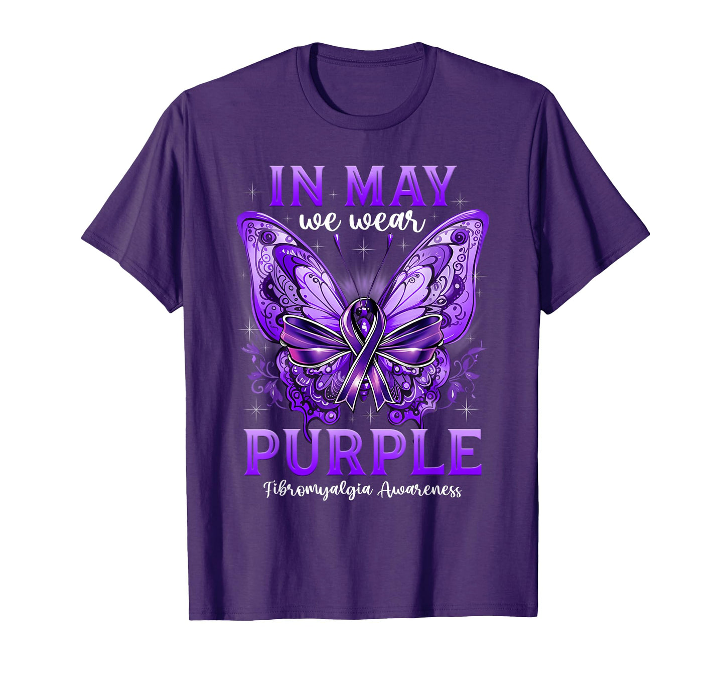 In May We Wear Purple Fibromyalgia Awareness Butterfly T-Shirt