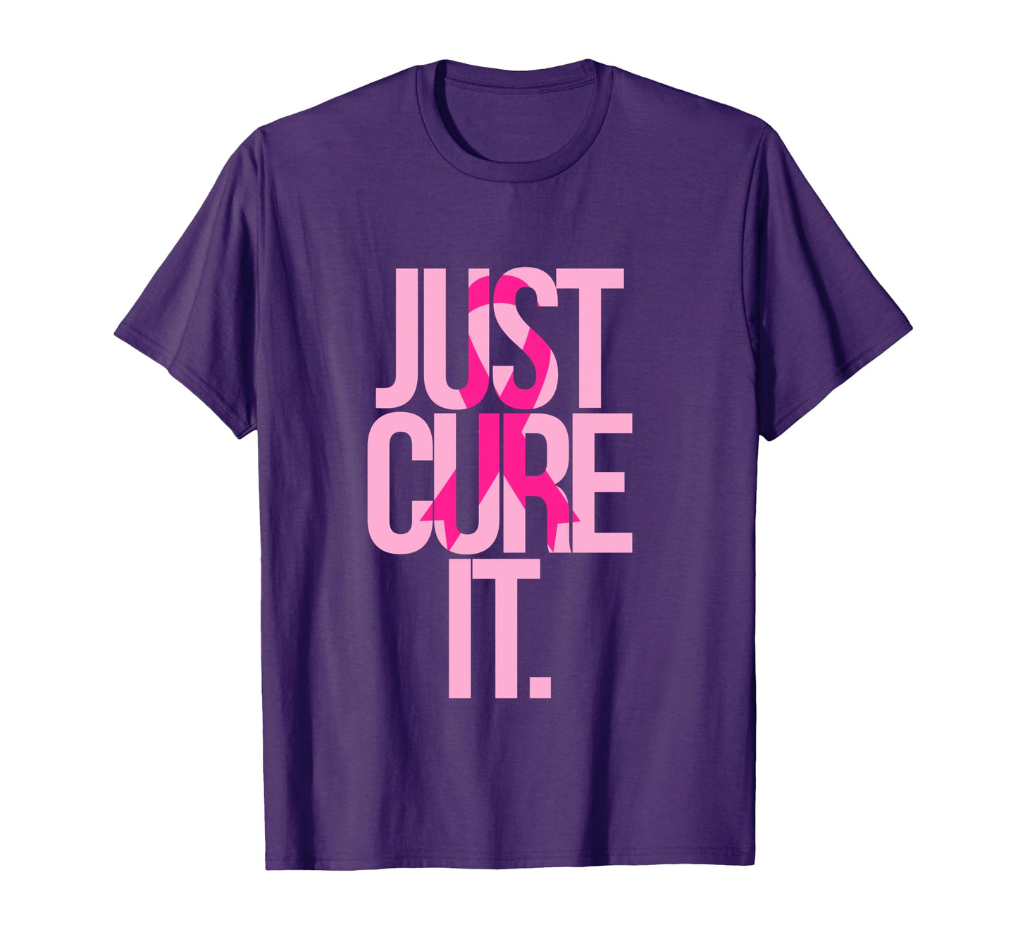 Breast Cancer Just Cure It Awareness Gift Shirt Pink Ribbon