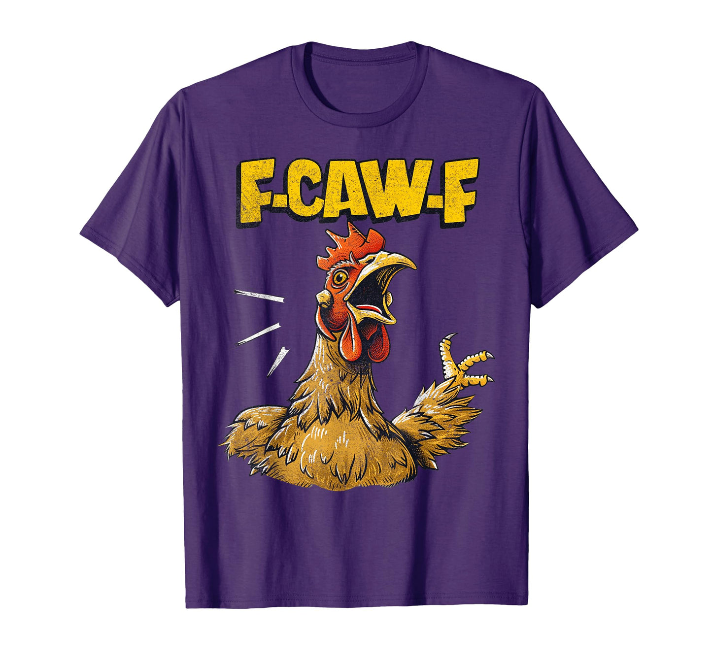 Funny F-Caw-F Chicken Fcawf Chicken Funny T-Shirt