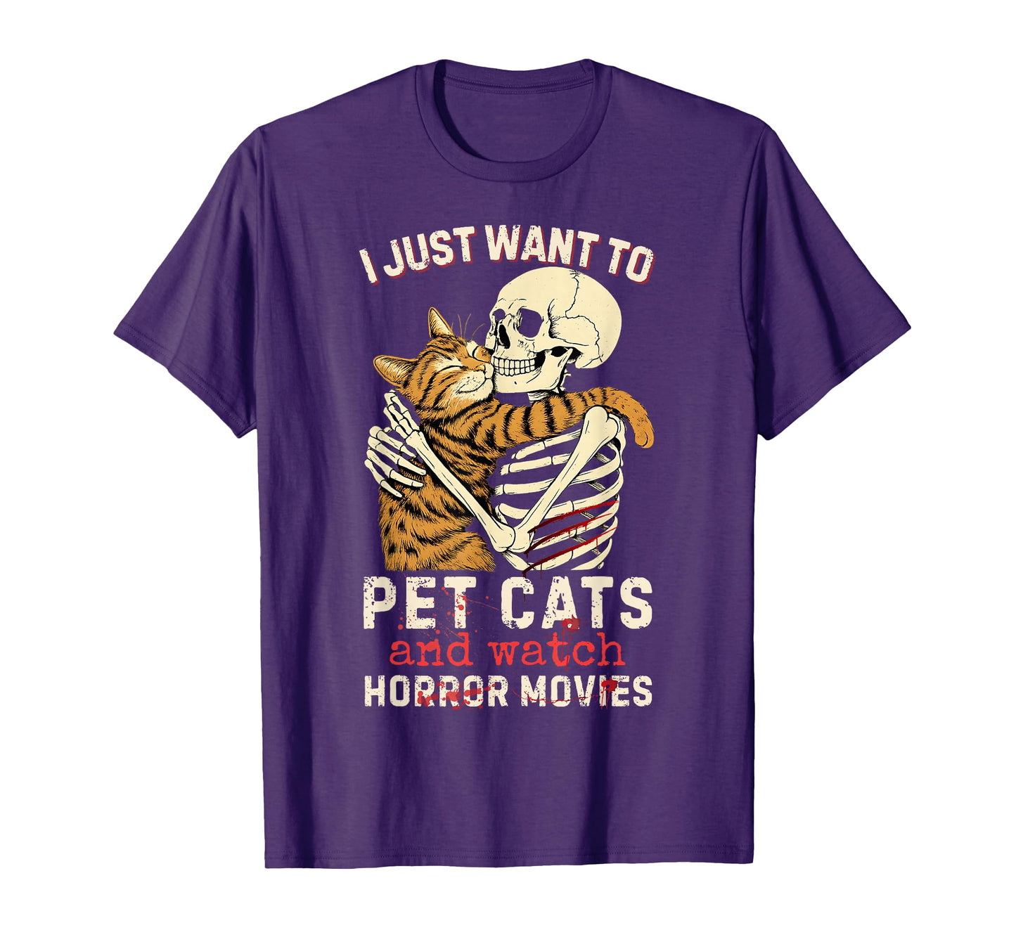 Halloween I Just Want to Pet Cats and Watch Horror Movies T-Shirt