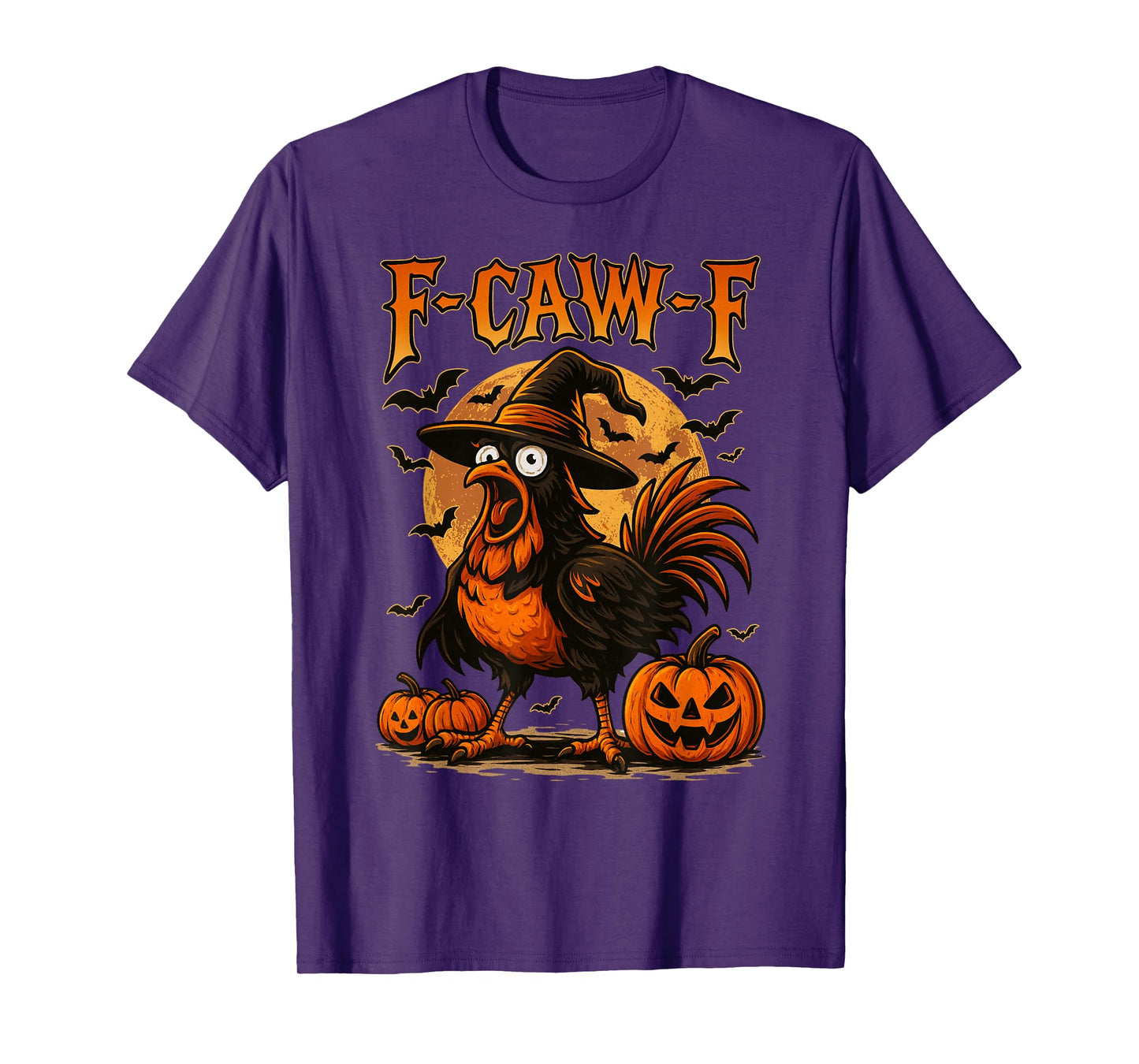 Funny F-Caw-F Chicken FCAWF Rooster Halloween Bird Crow T-Shirt