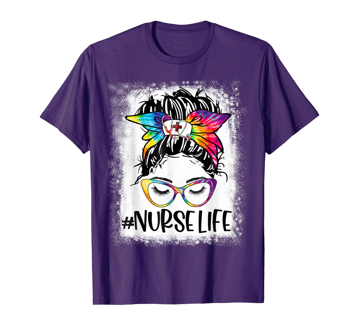 Womens Nurse Life Bleached Tie Dye Messy Bun Nurse Week 2022 T-Shirt