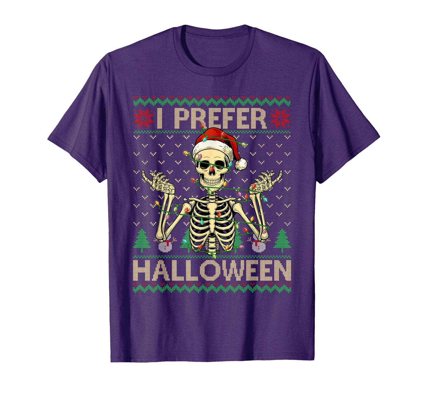 Funny I Prefer Halloween Skeleton Ugly Christmas Sweater T-Shirt