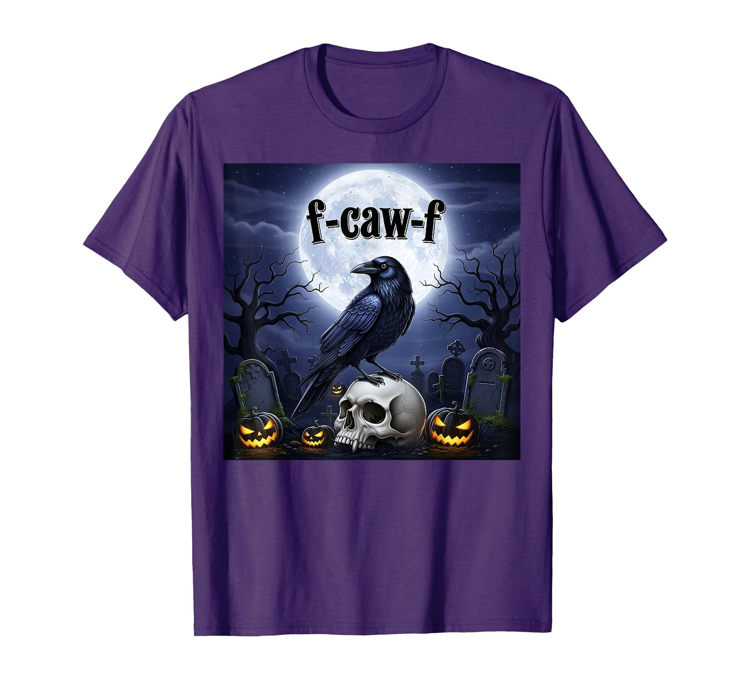 Funny F-Caw-F Raven Pumpkin Gothic Crow Black Bird Halloween T-Shirt