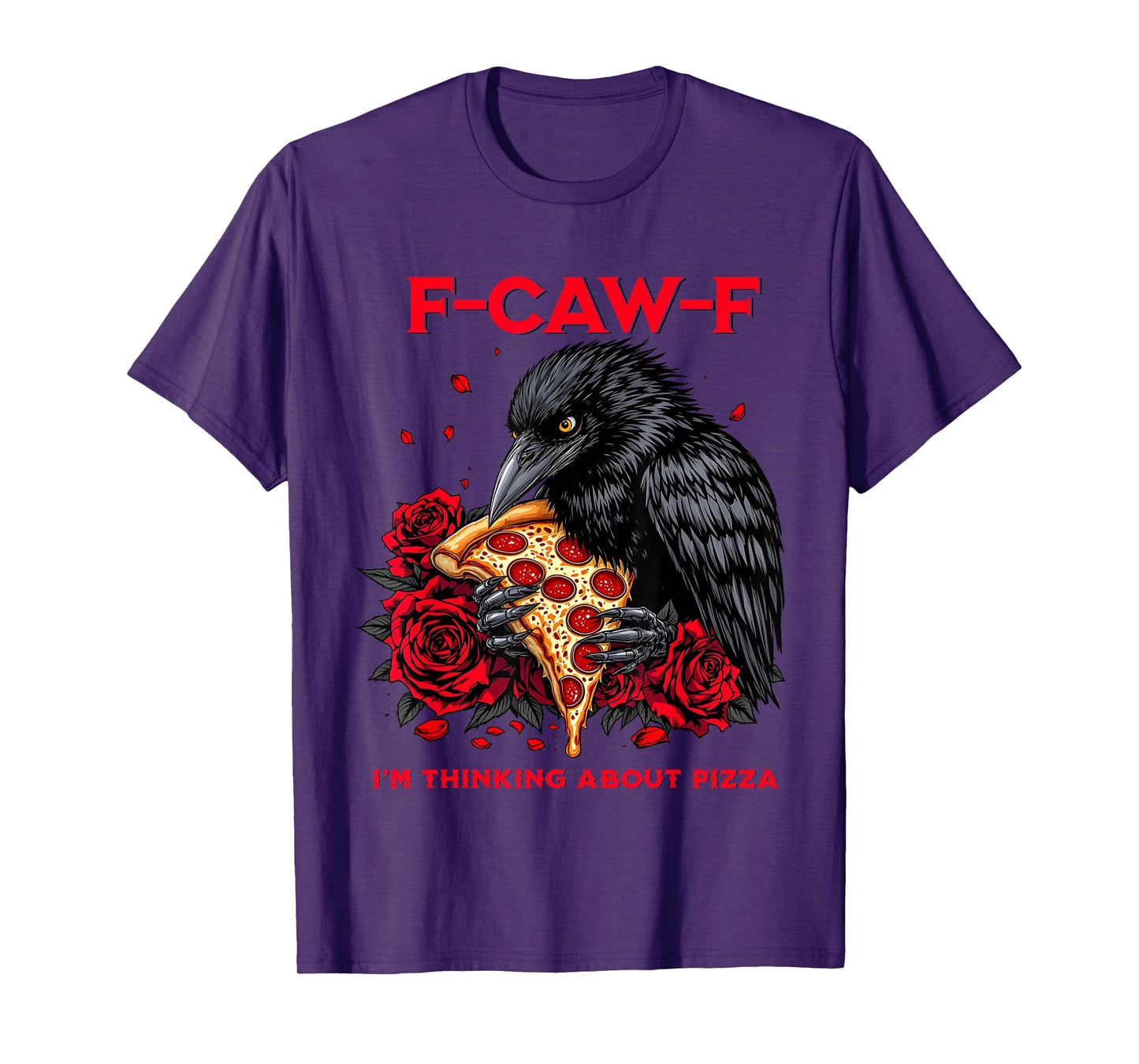 Funny Black Crow F-Caw-F Eating Pizza Raven Gothic Humor T-Shirt