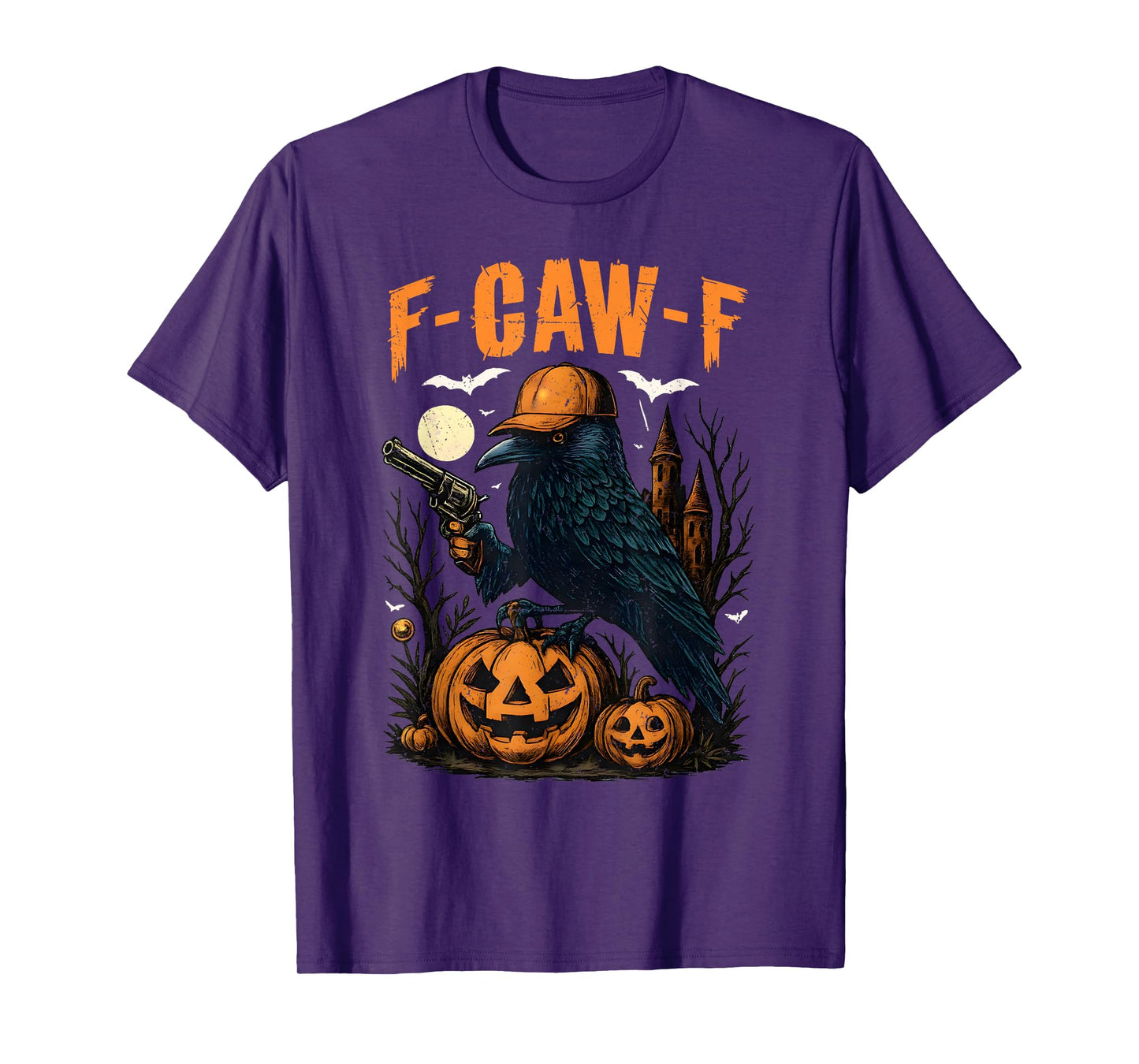 Funny F Caw F Raven Bird Saying Graphic Halloween Men Women T-Shirt