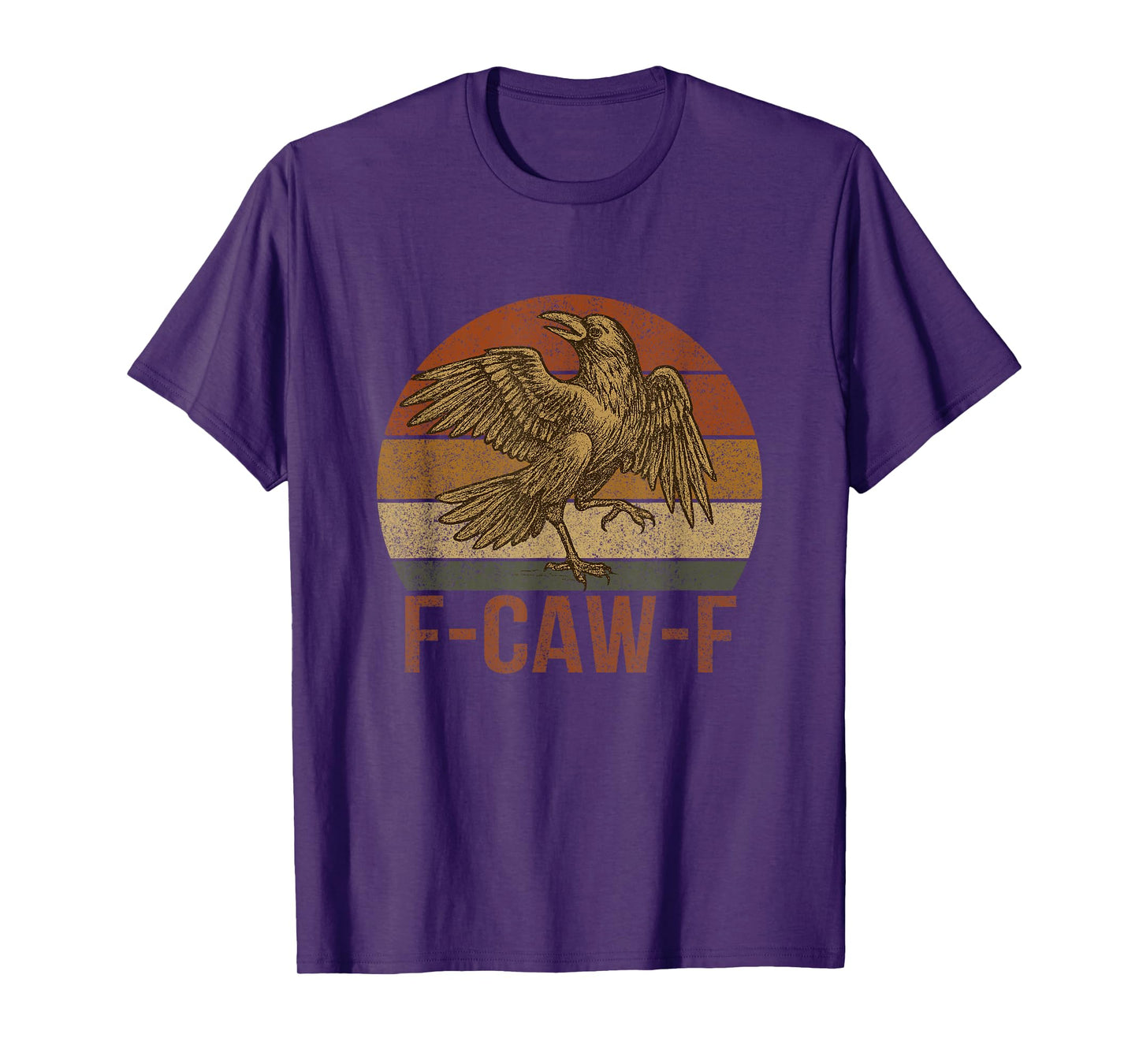 F-Caw-F Humor Raven Sarcastic Crow Bird Funny Adult Joke T-Shirt