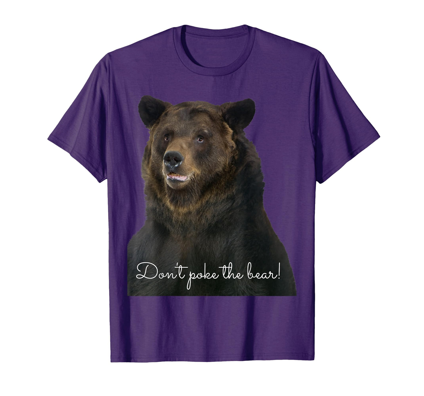 Don't Poke the Grizzly Bear Wildlife T-Shirt