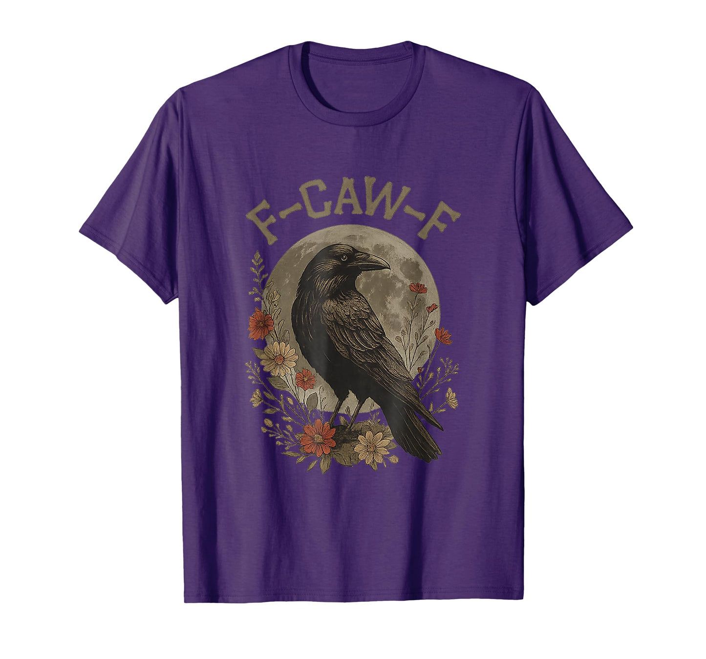 Funny F Caw F Raven Bird Saying Graphic F-Caw-F Crow T-Shirt