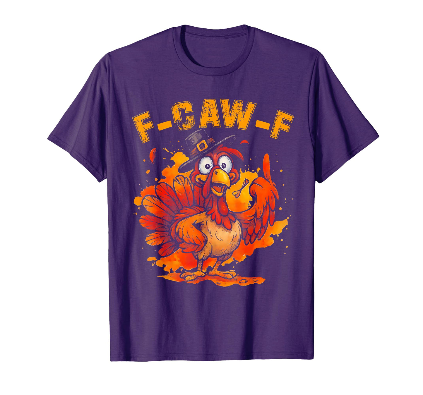 Funny F-Caw-F FGOBF Turkey Thanksgiving Turkey T-Shirt