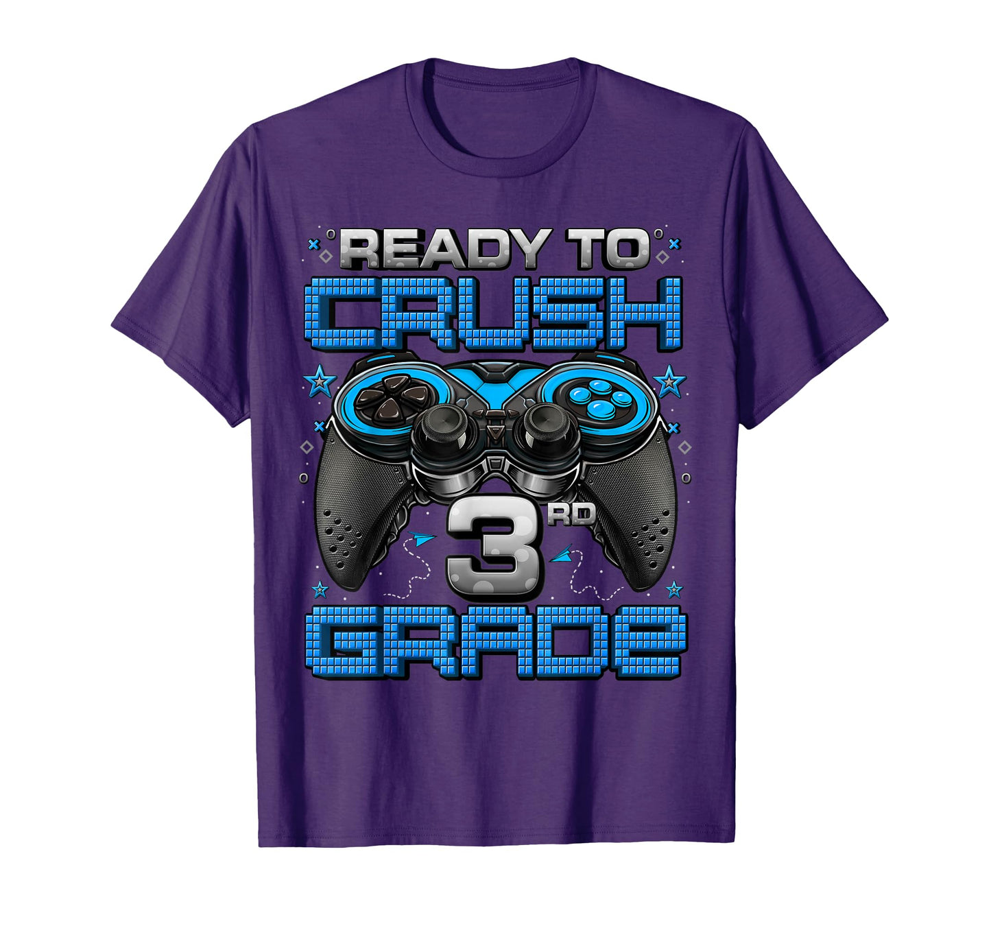 Ready To Crush 3rd Grade Level Unlocked Game On 3rd Grade T-Shirt