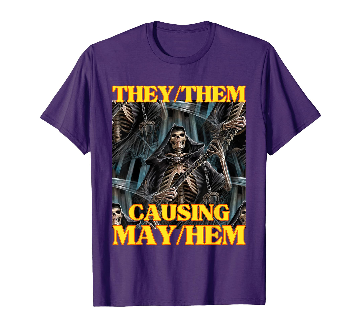 They Them Mayhem Funny Cringe Hard Skeleton Meme T-Shirt