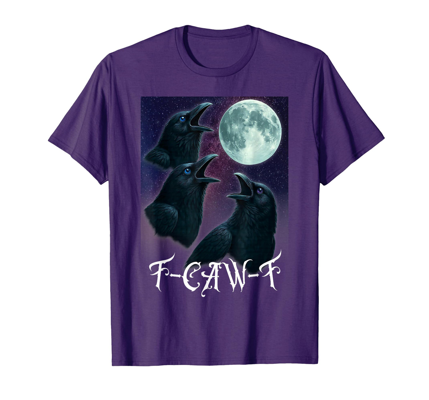 Funny F-CAW-F Crow Moon 3 Black Bird Gothic Raven Humor T-Shirt