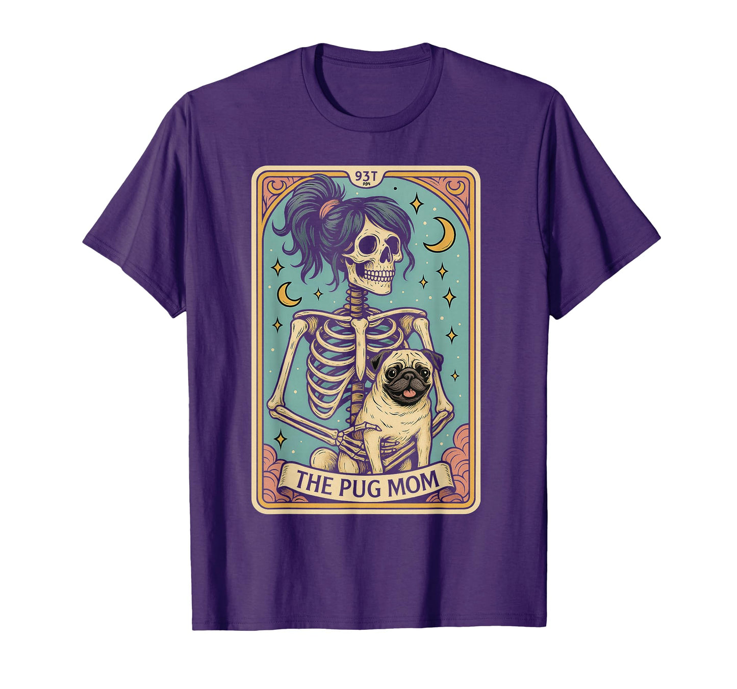 Witchy Skeleton Pug Mom Tarot Card Halloween Vibes Family T-Shirt