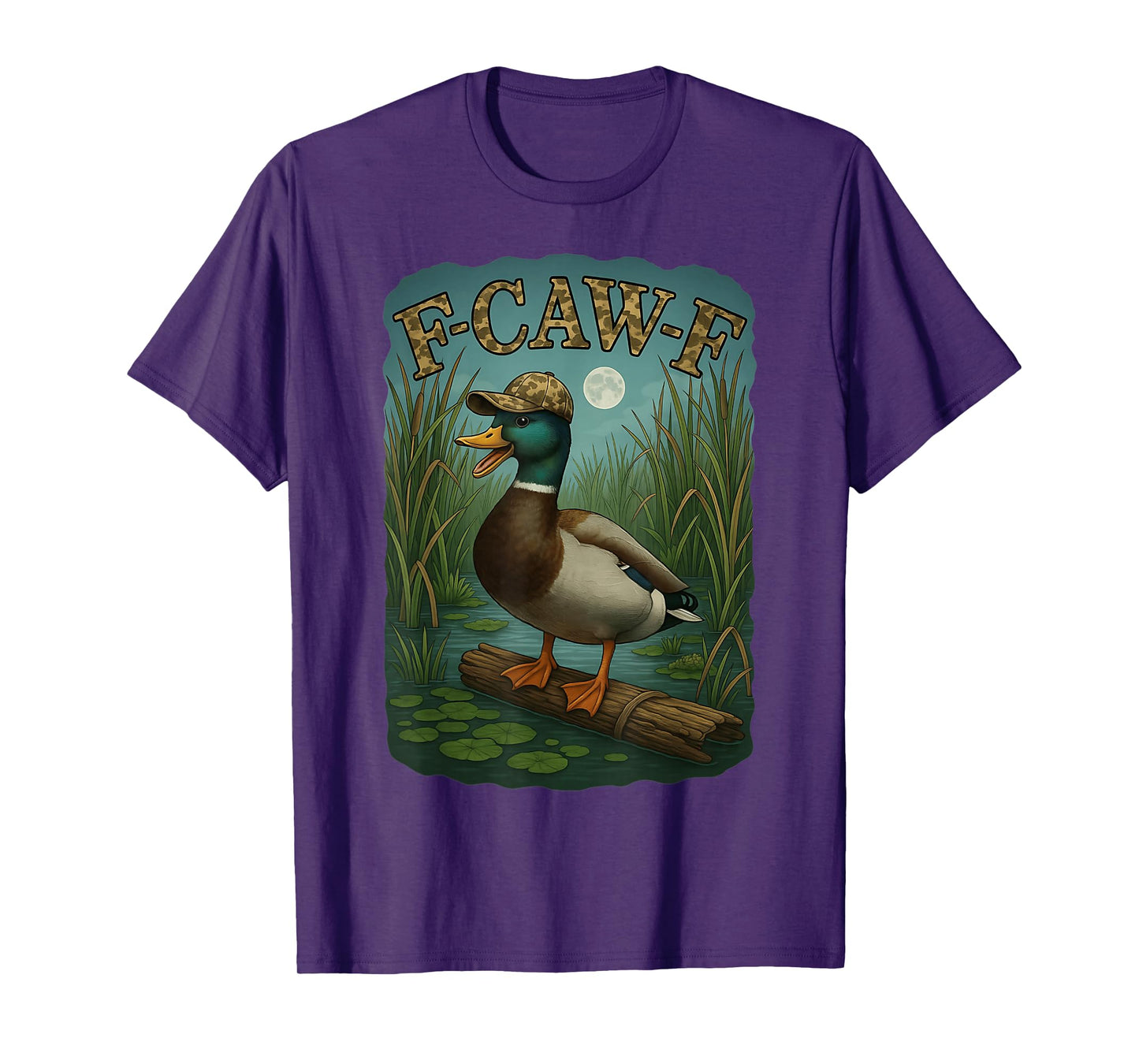 F Caw F Camo Waterfowl Mallard Duck Hunting Duck Hunters T-Shirt
