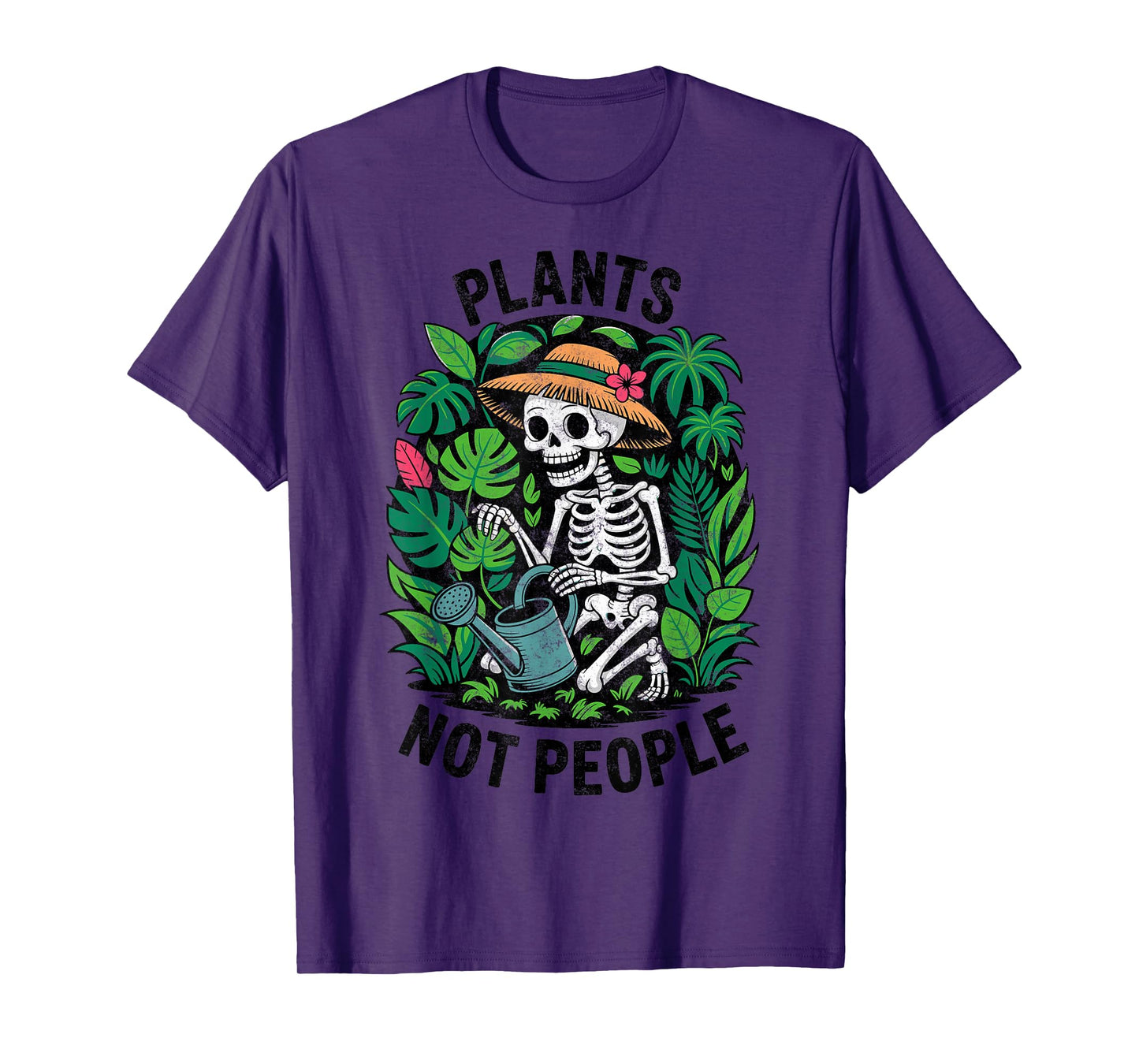 Plants Not People Skeleton Gardening Planting Plant Lover T-Shirt