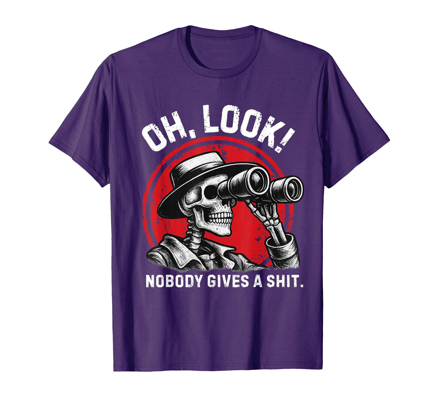 Skeleton Oh Look! Nobody Gives A Shit T-Shirt