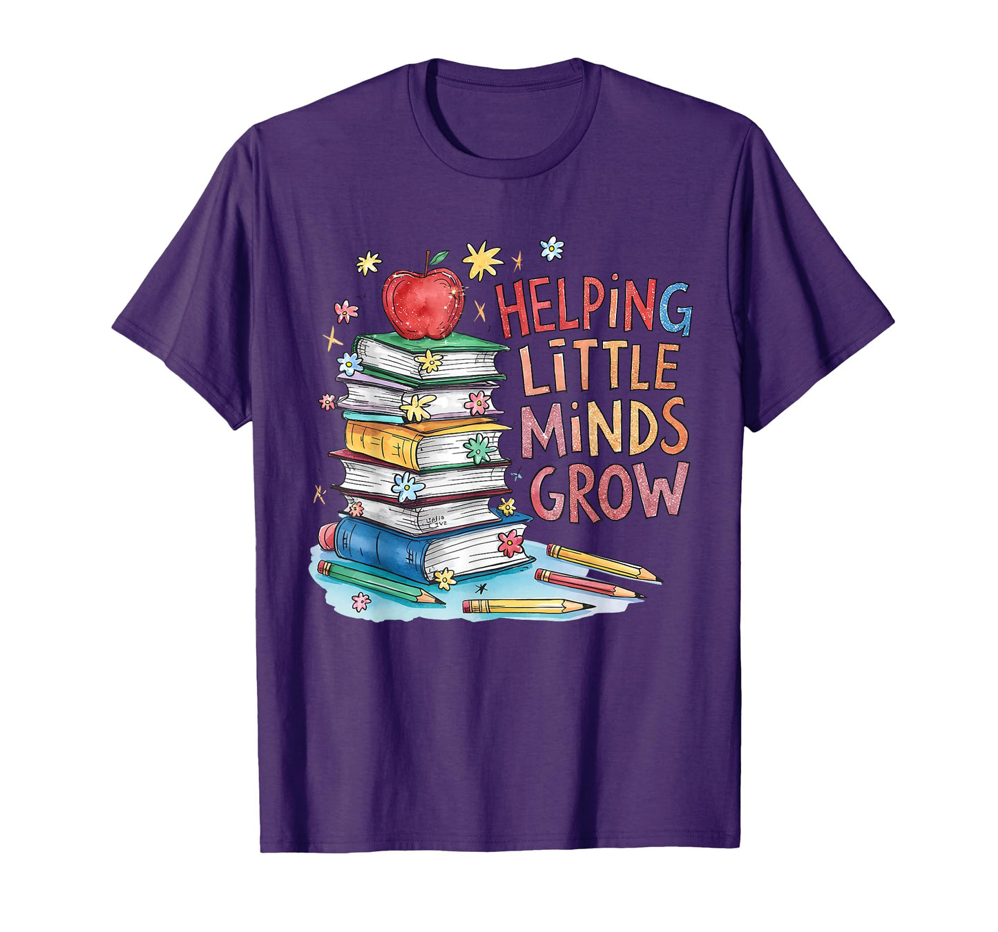 Helping Little Minds Grow Teacher First Day Back To School T-Shirt