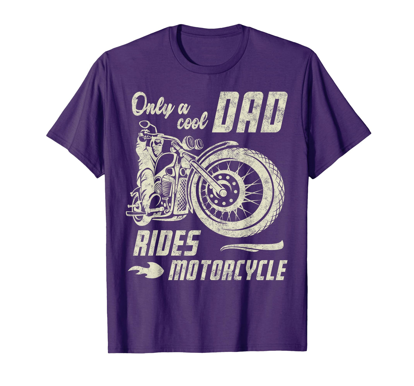 Only a Cool Dad Rides Motorcycle Father's Day Biker Dad T-Shirt