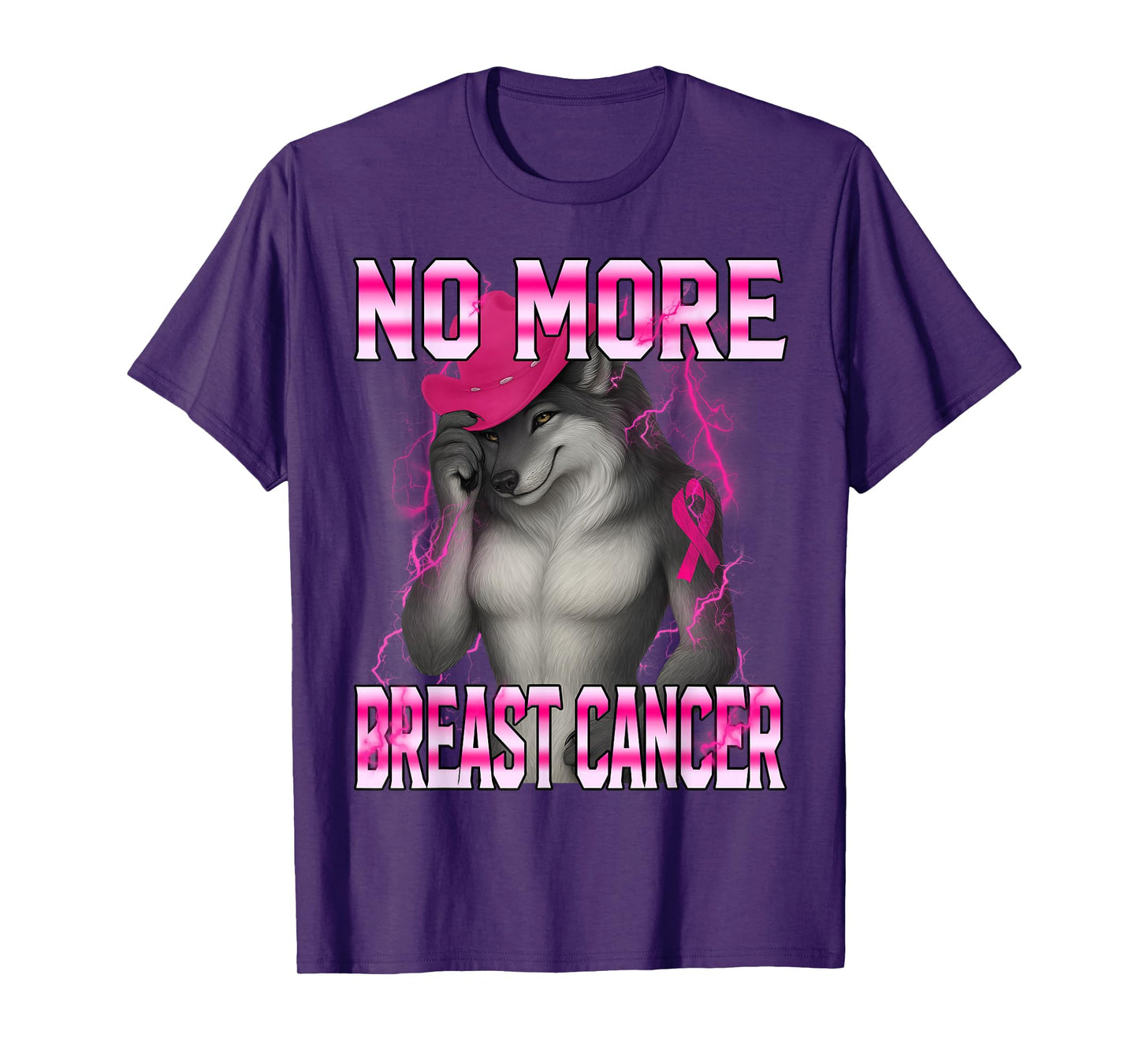 No More Breast Cancer Wolf I Wear Pink for Wife Girlfriend T-Shirt